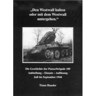 Die Geschichte der Panzerbrigade 105 Timm Haasler Bücher