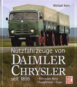 Kern Nutzfahrzeuge von Daimler Chrysler seit 1896 NEU (Mercedes LKW