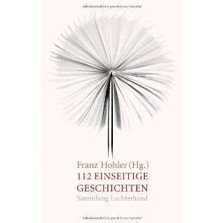 112 einseitige Geschichten Franz Hohler Bücher