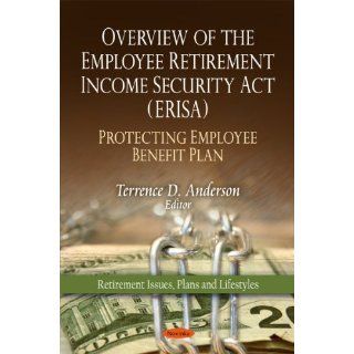 Overview of the Employee Retirement Income Security ACT (Erisa