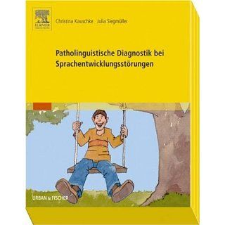 Patholinguistische Diagnostik bei Sprachentwicklungsstörungen
