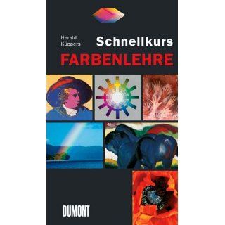 Schnellkurs Farbenlehre Harald Küppers Bücher