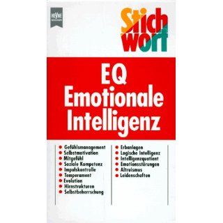 Stichwort E. Q. Emotionale Intelligenz. Andreas Huber