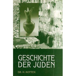 Geschichte der Juden 2 Bände Dr. H. Kottek, Dr. S. Adler