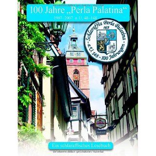 100 Jahre Perla Palatina 1907   2007, a.U. 48 148, Ein