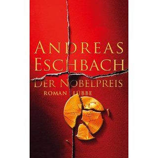 Der Nobelpreis Andreas Eschbach Bücher