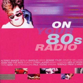 Various Artists  On Your 80s Radio
