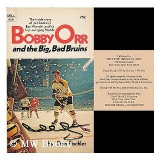 Bobby Orr and the Big, Bad Bruins Stan Fischler Bücher