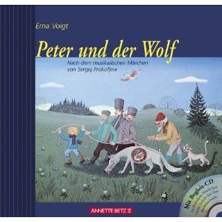 Peter und der Wolf (mit CD) Erna Voigt Bücher