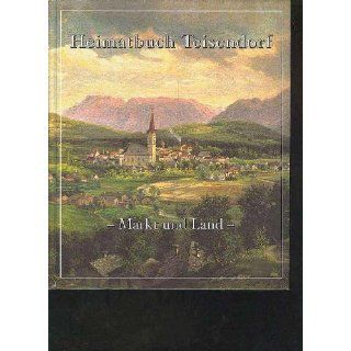 Heimatbuch Markt Teisendorf Markt und Land, 2001, 480 Seiten, Bilder