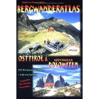 Bergwanderatlas Osttirol & Südtiroler Dolomiten. 193 Bergwanderungen