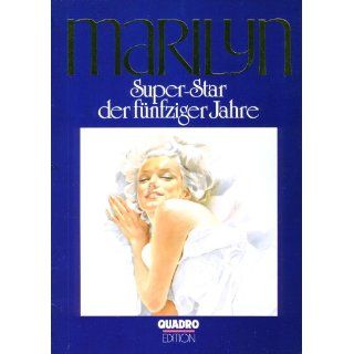 Marilyn   Super Star der fünfziger Jahre Corinna Winter