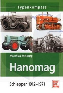 Meiburg Typenkompass Hanomag Schlepper (Traktoren) NEU (Traktor Typen