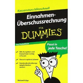 Einnahmenüberschussrechnung für Dummies Das Pocketbuch (Fur Dummies