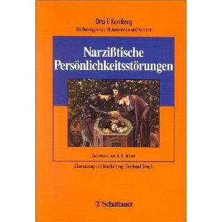 Narzißtische Persönlichkeitsstörungen Otto F. Kernberg