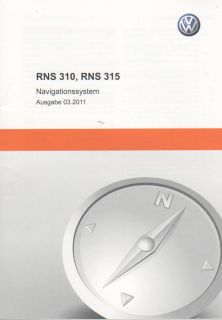 VW RNS 310 RNS 315 Navigation 2011 Handbuch Betriebsanleitung RN