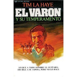El Varon y su Temperamento Tim LaHaye Englische Bücher