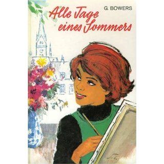 Alle Tage eines Sommers Gwendolyn Bowers, Gertrud
