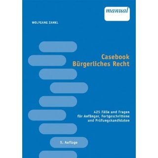 Casebook Bürgerliches Recht Wolfgang Zankl Bücher