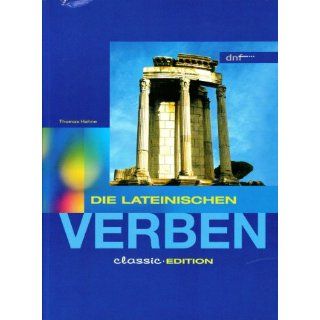 Die lateinischen Verben, Classic Edition Thomas Hahne