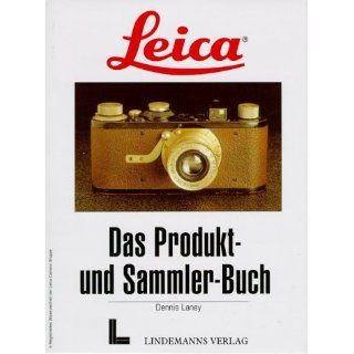 Leica, Das Produkt Buch und Sammler Buch Dennis Laney