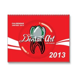 2012 Dental Art and Humor Calendar