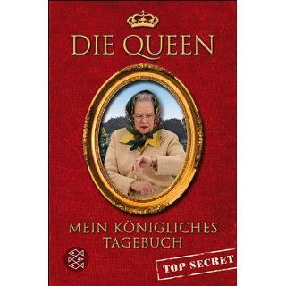 Mein königliches Tagebuch   top secret eBook Die Queen, Maja Ueberle
