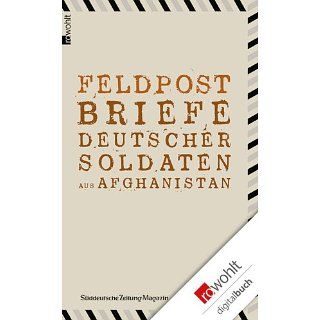 Feldpost Briefe deutscher Soldaten aus Afghanistan eBook Martin