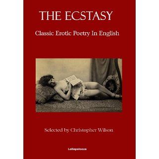The Ecstasy Classic Erotic Poems in English eBook Emily Dickinson