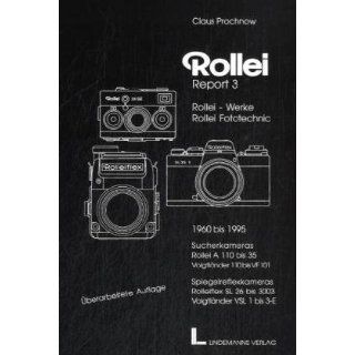 Rollei Report, Bd.3, Rollei Werke, Rollei Fototechnic 1960 bis 1995