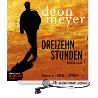 Dreizehn Stunden (Hörbuch ) Deon Meyer, Romanus