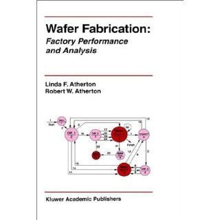 Wafer Fabrication Factory Performance and Analysis (The Springer