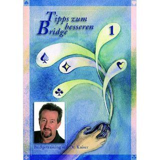 Dr. Kaiser Tipps zum besseren Bridge 1 Software