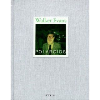 Walker Evans, Polaroids Walker Evans, Jeff L. Rosenheim