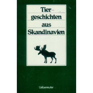 Tiergeschichten aus Skandinavien Birgitta Kicherer