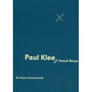Paul Klee trifft Joseph Beuys Ein Fetzen Gemeinschaft 