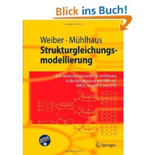 Handbuch PLS Pfadmodellierung Methoden, Anwendung, Praxisbeispiele