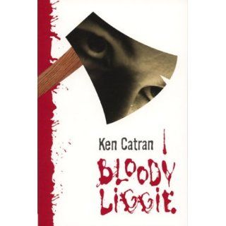 Bloody Liggie Ken Catran Englische Bücher