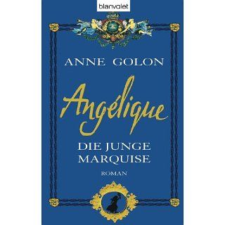 Angélique   Die junge Marquise Roman eBook Anne Golon, Nathalie