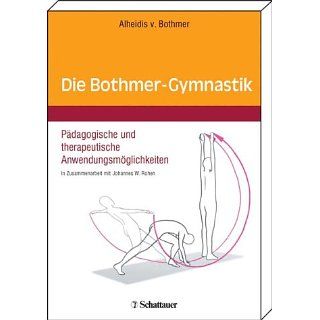 Die Bothmer Gymnastik Pädagogische und therapeutische