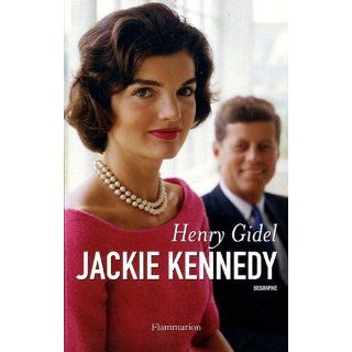 Eine Frau namens Jackie. Die intime Biographie von Jacqueline Kennedy
