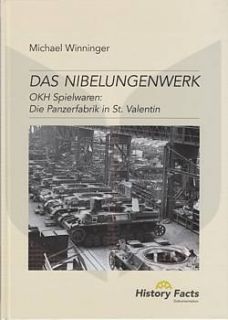 Winninger Das Nibelungenwerk   OKH Spielwaren Die Panzerfabrik in St