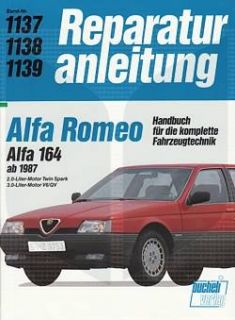 ALFA ROMEO 164 ab 1987 Reparaturanleitung, Reparatur Buch, Technik