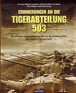 Erinnerungen an die Tigerabteilung 503 (Tiger Panzer)