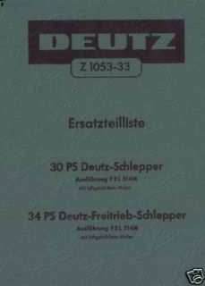 Ersatzteilliste Deutz Schlepper Traktor F2L514 /4/6.