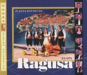 KLAPA RAGUSA 2 CDs Zlatna kolekcija Dubrovnik Dalmacija hitovi klapske