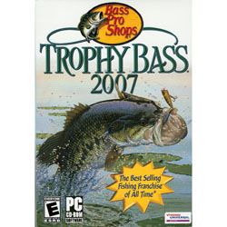 PC   Trophy Bass 2007 Bass Pro Shops