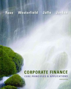 Corporate Finance Core Principles & Applications (Hardcover) Today $