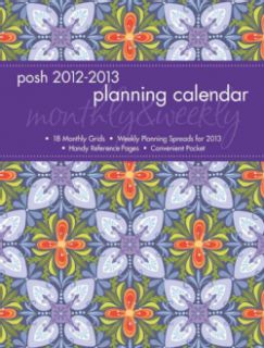 Posh Kaleidoscope 2012 2013 Monthly & Weekly Planning Calendar