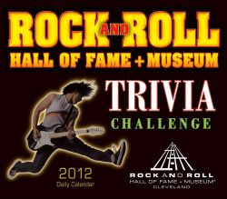 and Roll Hall of Fame Trivia Challenge 2012 (Calendar)
